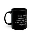 “100% Certain” Forensic Evidence Mug — Typewriter Quote Edition Black Coffee Mug (11oz)