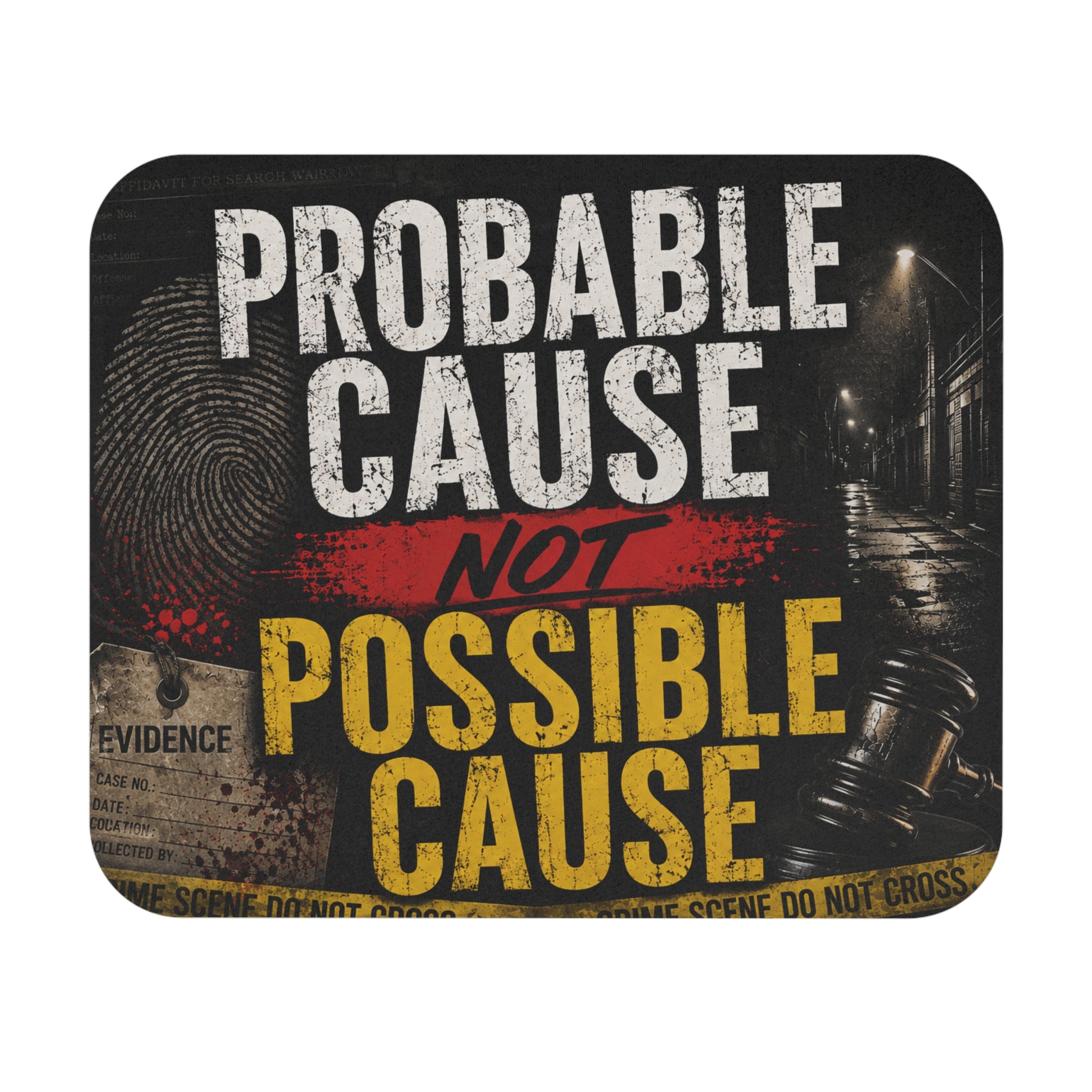 Probable Cause, Not Possible Cause — HSTC Mouse Pad