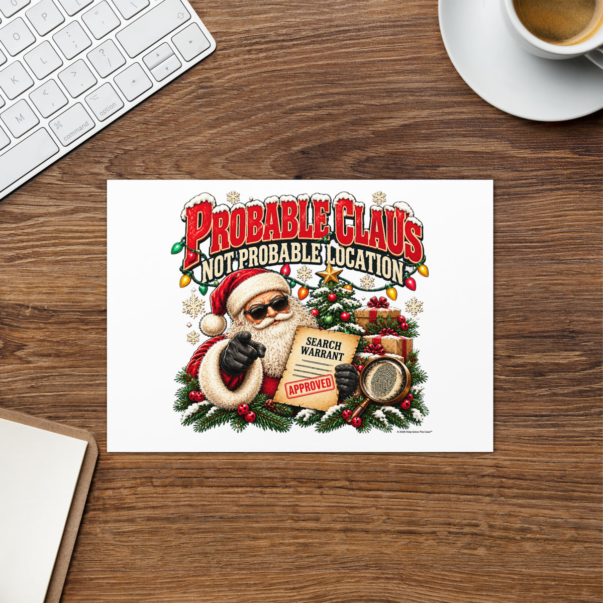 Probable Claus. Not Probable Location. — Christmas Greeting Card — front lifestyle (card on desk)