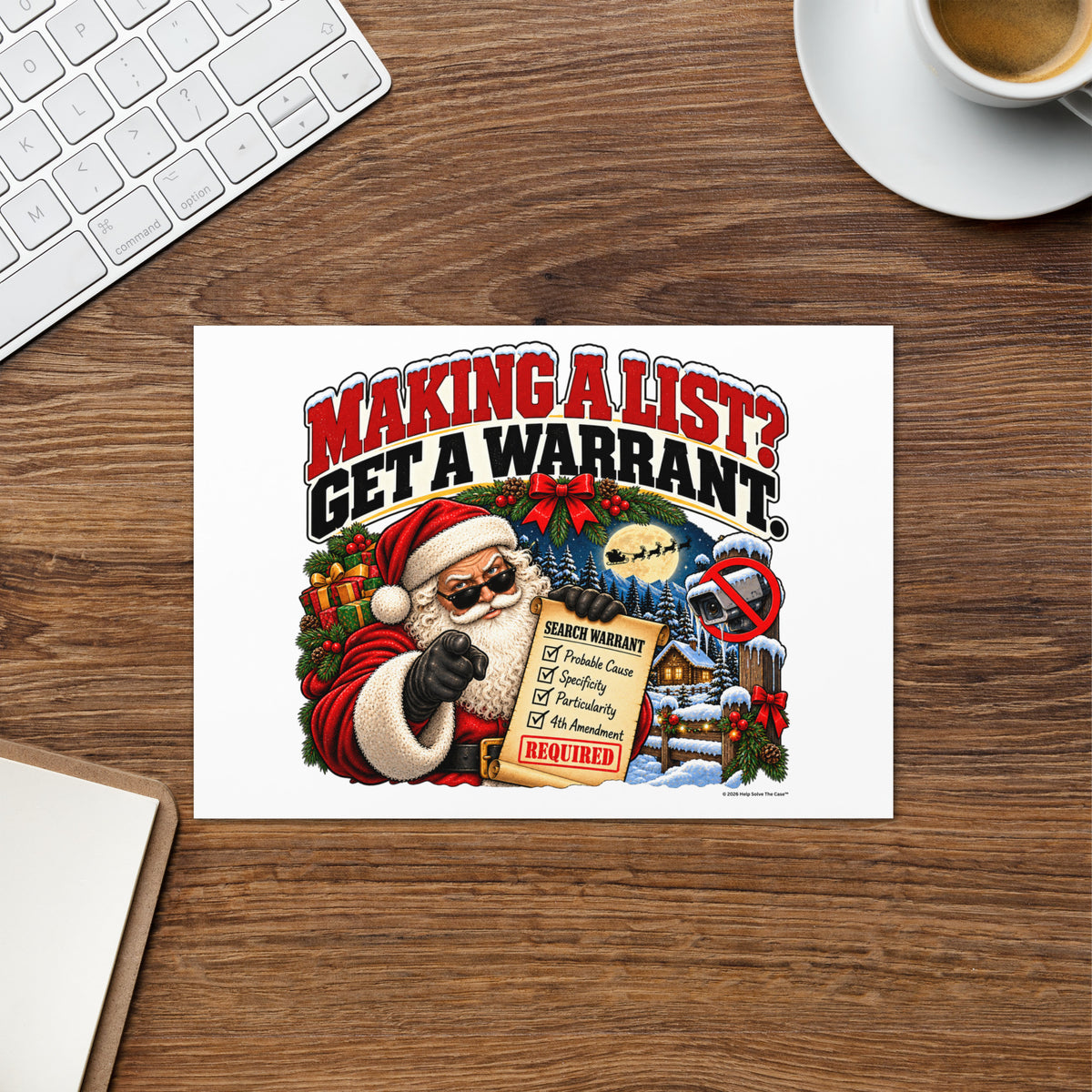 Making a List? Get a Warrant. — Christmas Greeting Card — front lifestyle (card on desk)