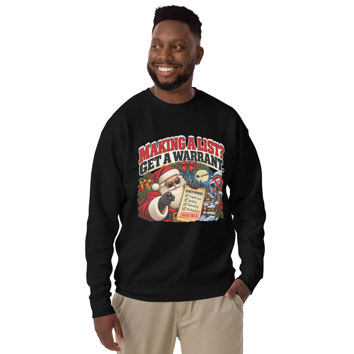 Making a List? Get a Warrant. — Christmas Privacy Sweatshirt — front lifestyle (black, model)