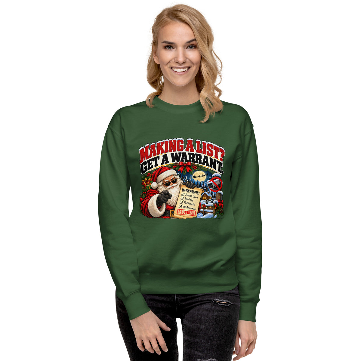 Making a List? Get a Warrant. — Christmas Privacy Sweatshirt — front lifestyle (forest green, woman)